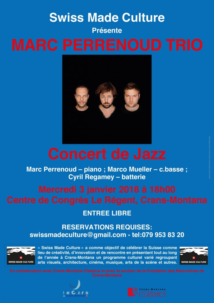 Affiche du concert du Marc Perrenoud Trio, 3 janvier 2018, au Centre de Congrès Le Régent à Crans-Montana.